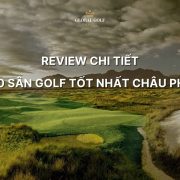 Cập nhật mới nhất: Top 10 sân golf tốt nhất châu Phi